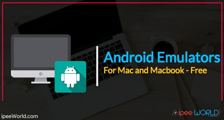 get free android emulator for mac